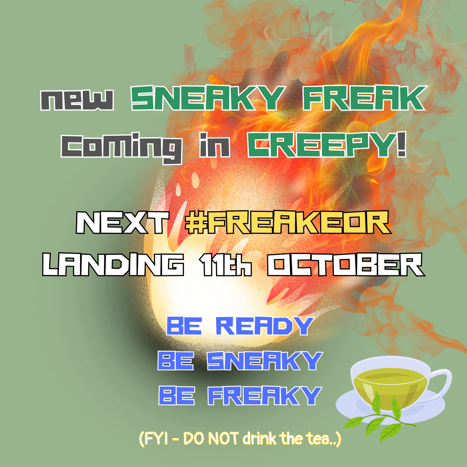 NEW FREAK INCOMING