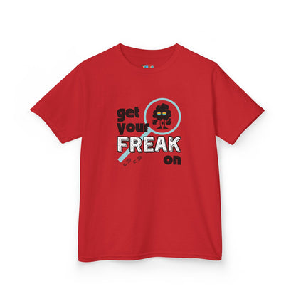 GET YOUR FREAK ON Kid's Tee - Cotton