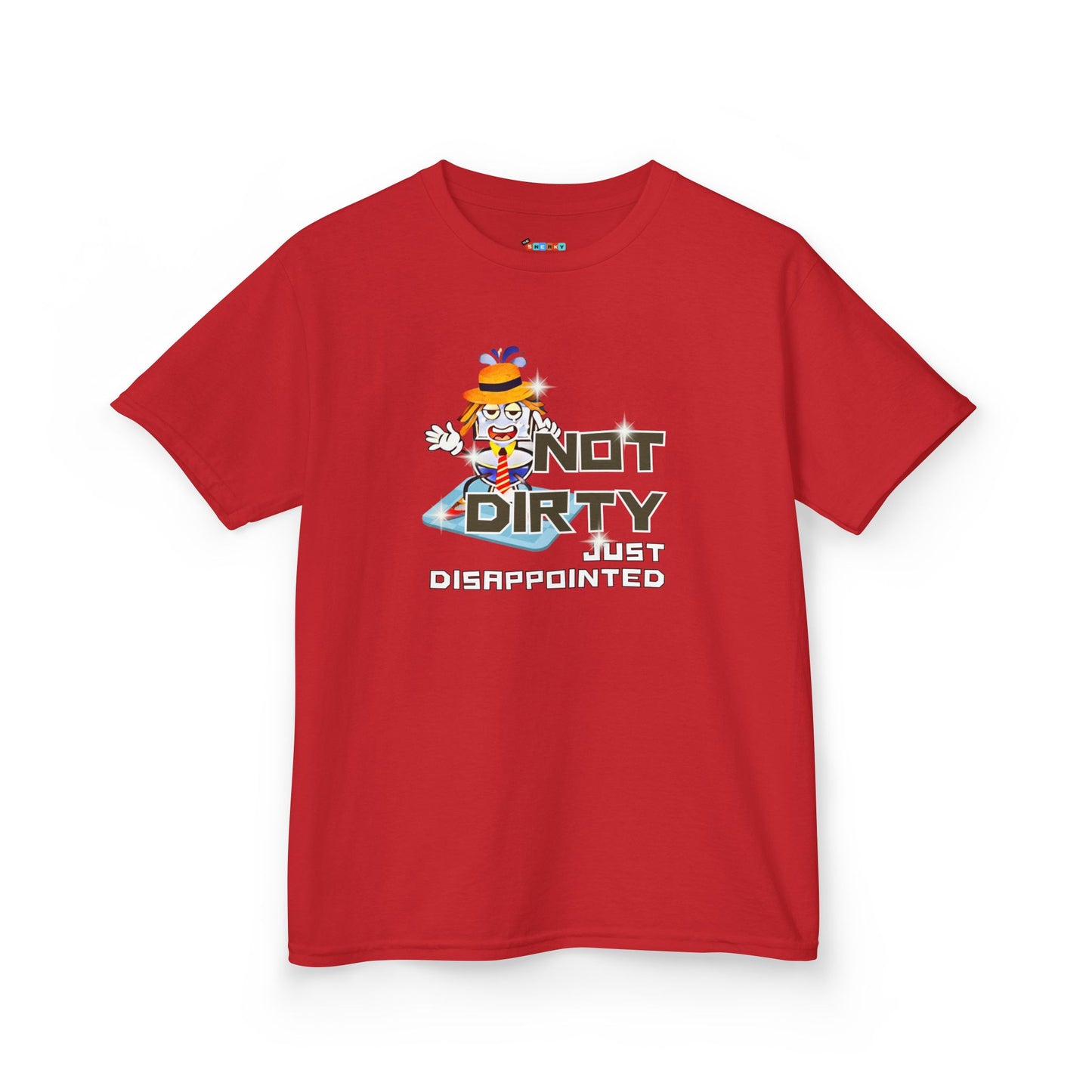 NOT DIRTY. JUST DISAPPOINTED. Kid's Tee - Cotton