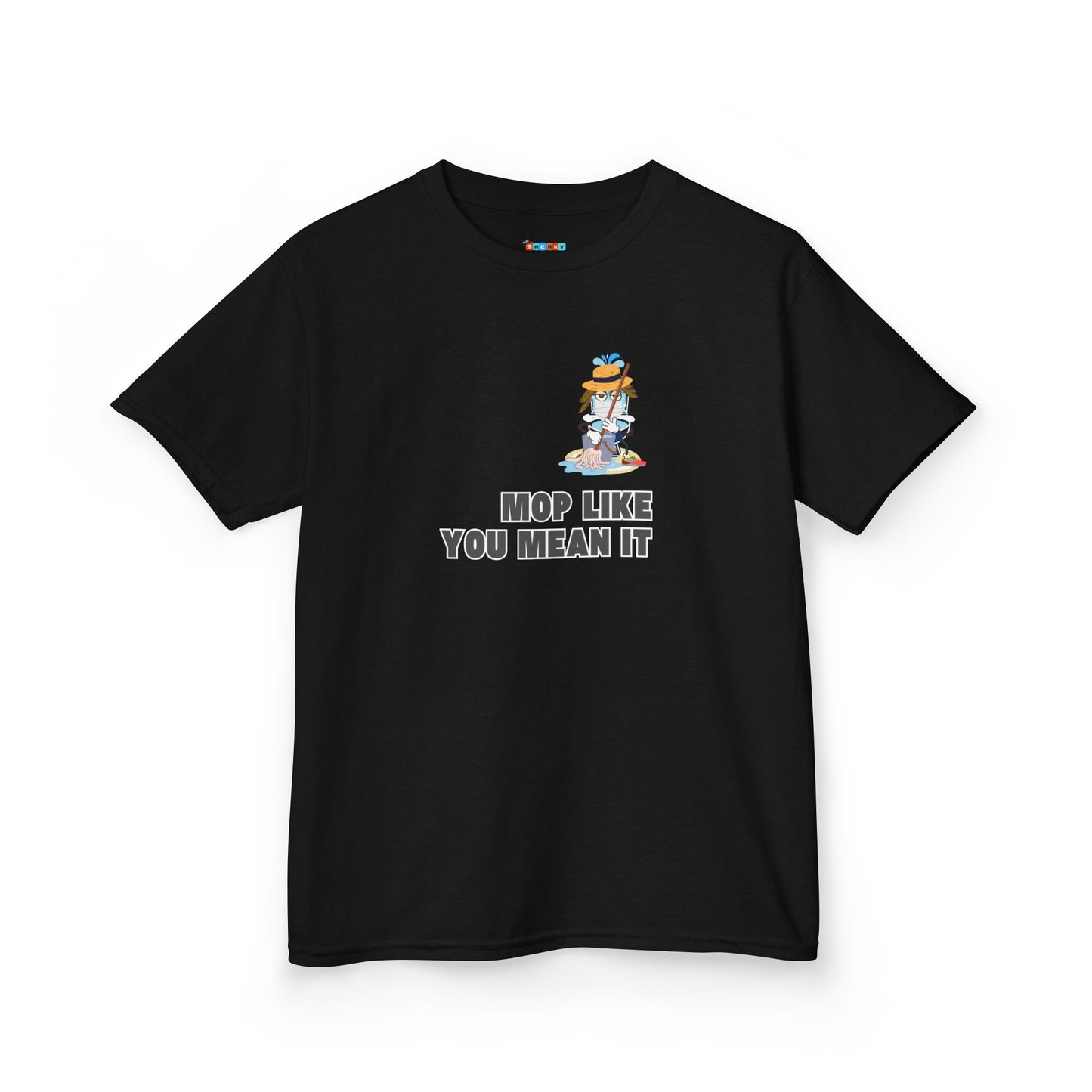 MOP LIKE YOU MEAN IT Kid's Tee - Cotton