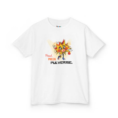 POUT. PREEN. PULVERISE. Kid's Tee - Cotton