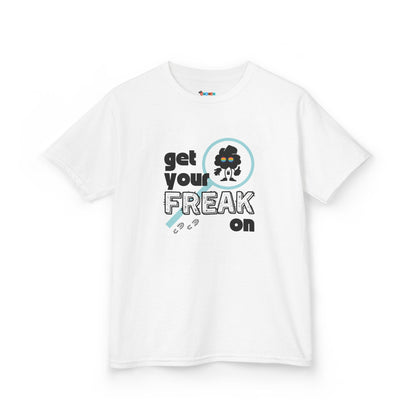 GET YOUR FREAK ON Kid's Tee - Cotton