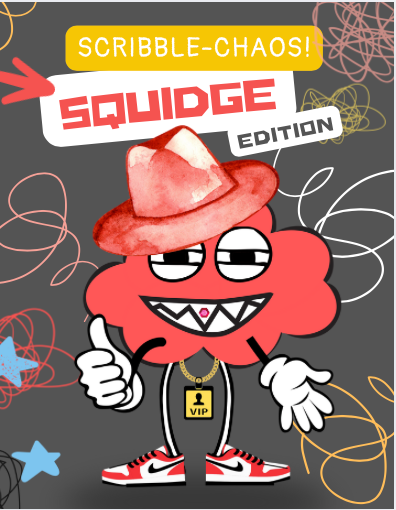 SCRIBBLE CHAOS - SQUIDGE Edition (eBook Printable)